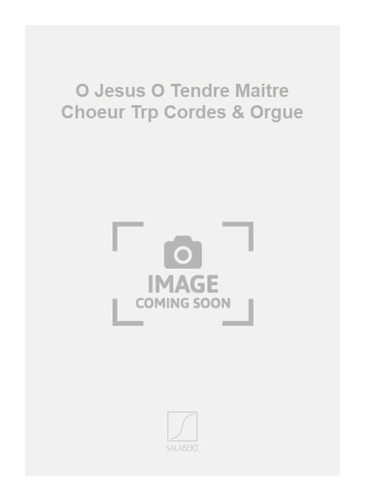 O Jésus, O Tendre Maître. BWV 147 BACH Partition Chœur