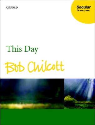 This Day - Bob Chilcott - Partition - Chœur