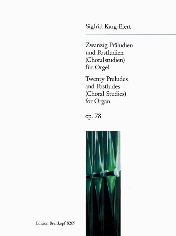 20 Praeludien und Postludien Opus 78 - Sigfried Karg-Elert - Partition