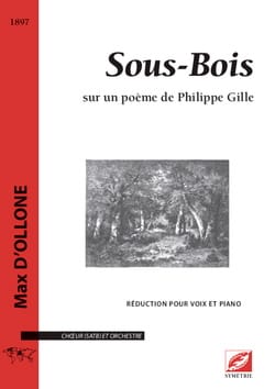 Sous Bois Max d' Ollone Partition Chœur