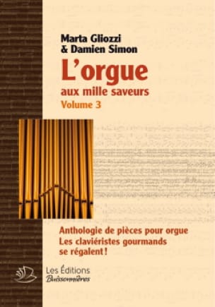 L'Orgue aux Mille Saveurs - Volume 3 SPIRALES Partition Orgue