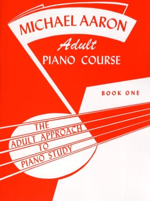 Adult Piano Course Book 1 AARON Partition Piano