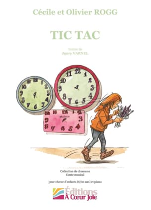 Parcourir les pages de Tic Tac - Cécile et Olivier Rogg - Partition
