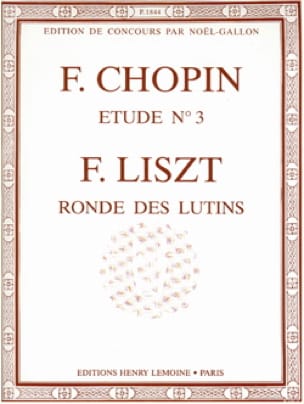 Etude n° 3 / Ronde des Lutins - Chopin Frédéric / Liszt Ferenc