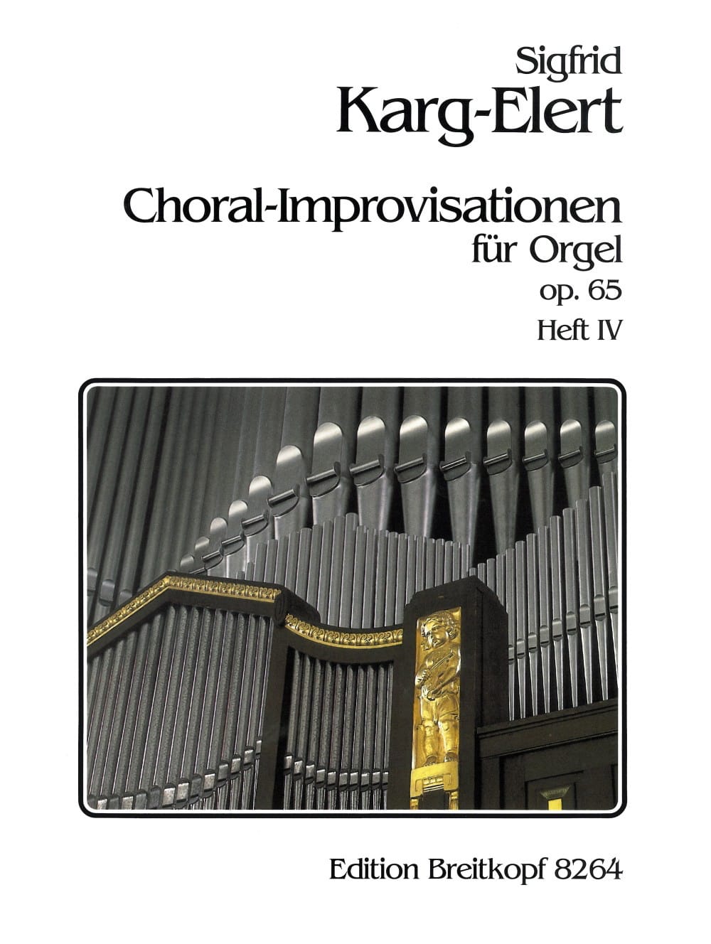 66 Choral-Improvisationen Op. 65 Volume 4 - Sigfried Karg-Elert