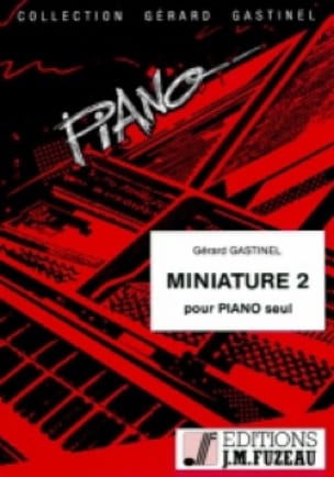 Miniature 2 - Gérard Gastinel - Partition
