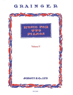 Music For 2 Pianos Volume 5 Percy Aldridge Grainger Partition Piano