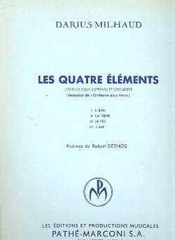 Les 4 Eléments MILHAUD Partition Mélodies