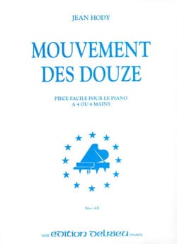 Mouvement des Douze. 6 Mains Jean Hody Partition Piano