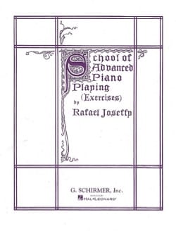 School Of Advanced Piano Playing Rafael Joseffy Partition Piano