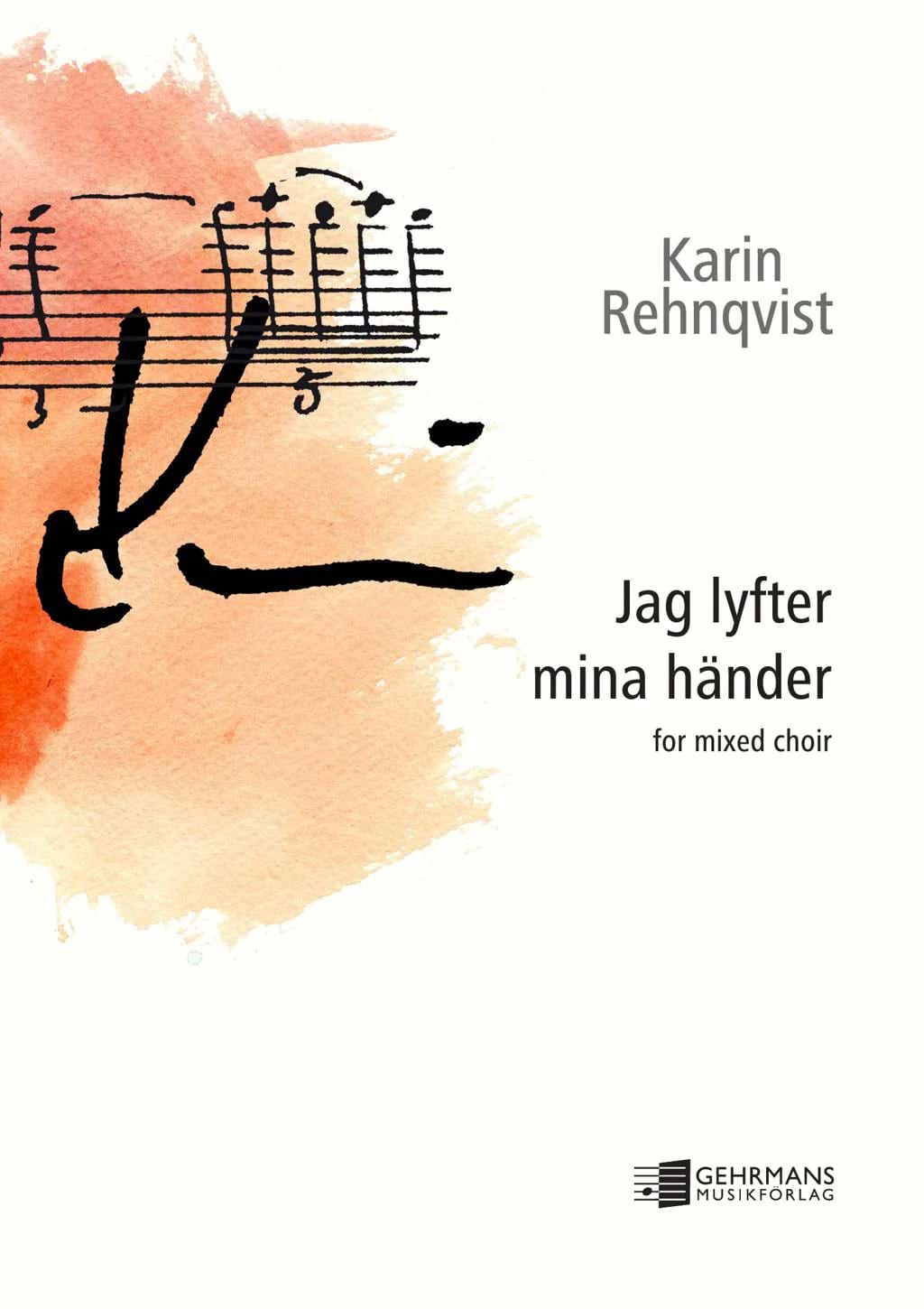Jag lyfter mina händer Karin Rehnqvist Partition