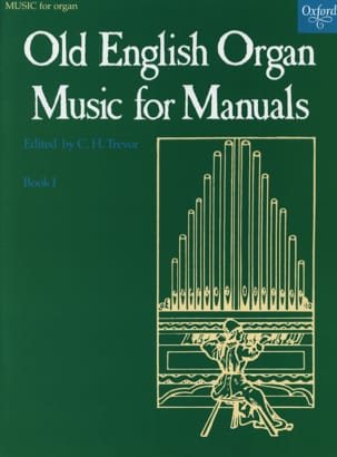 Old English Organ Music for Manuals 1 Partition Orgue