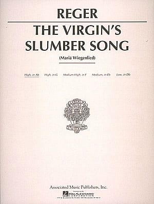The Virgin's Slumber Song Opus 76-52. Voix Haute - Max Reger