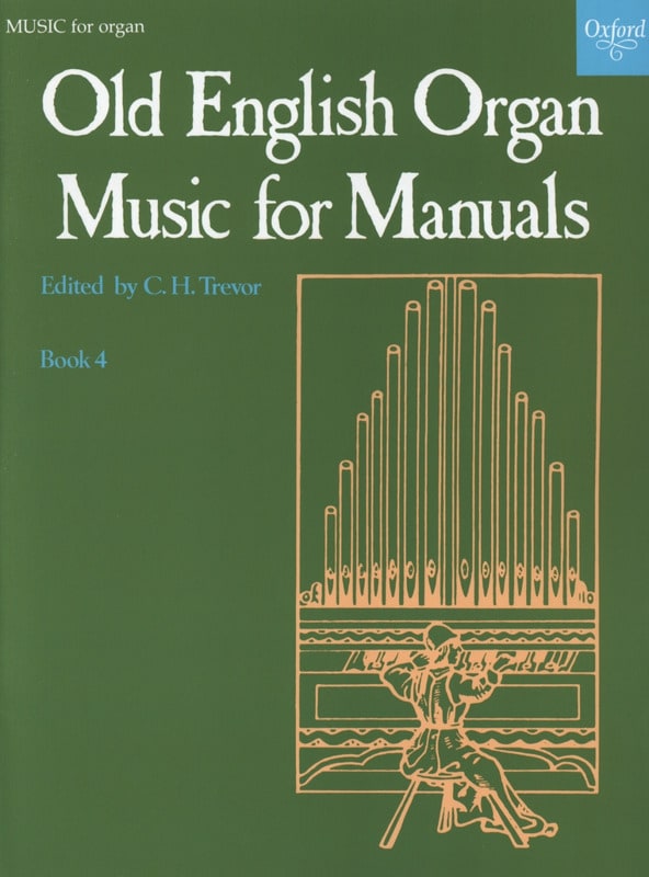 Old English Organ Music For Manuals 4 Partition Orgue