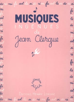 Musiques Ingénues Clergue Partition Piano
