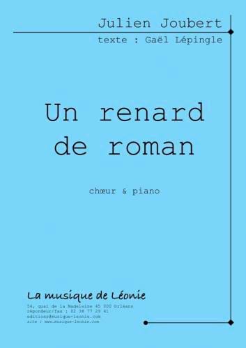 Un renard de roman - Matériel instrumental complet - Julien Joubert