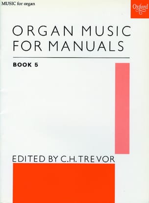 Organ Music For Manuals Volume 5 Partition Orgue