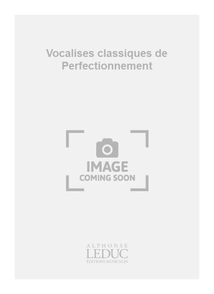 Vocalises Classiques De Perfectionnement Weynandt Partition Pédagogie