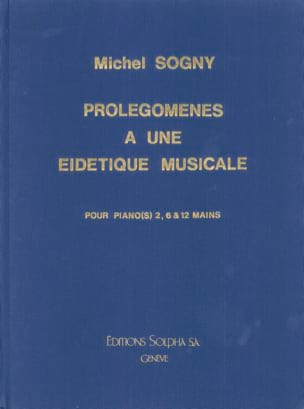 Prolegomenes à une eidetique musicale Michel Sogny Partition Piano