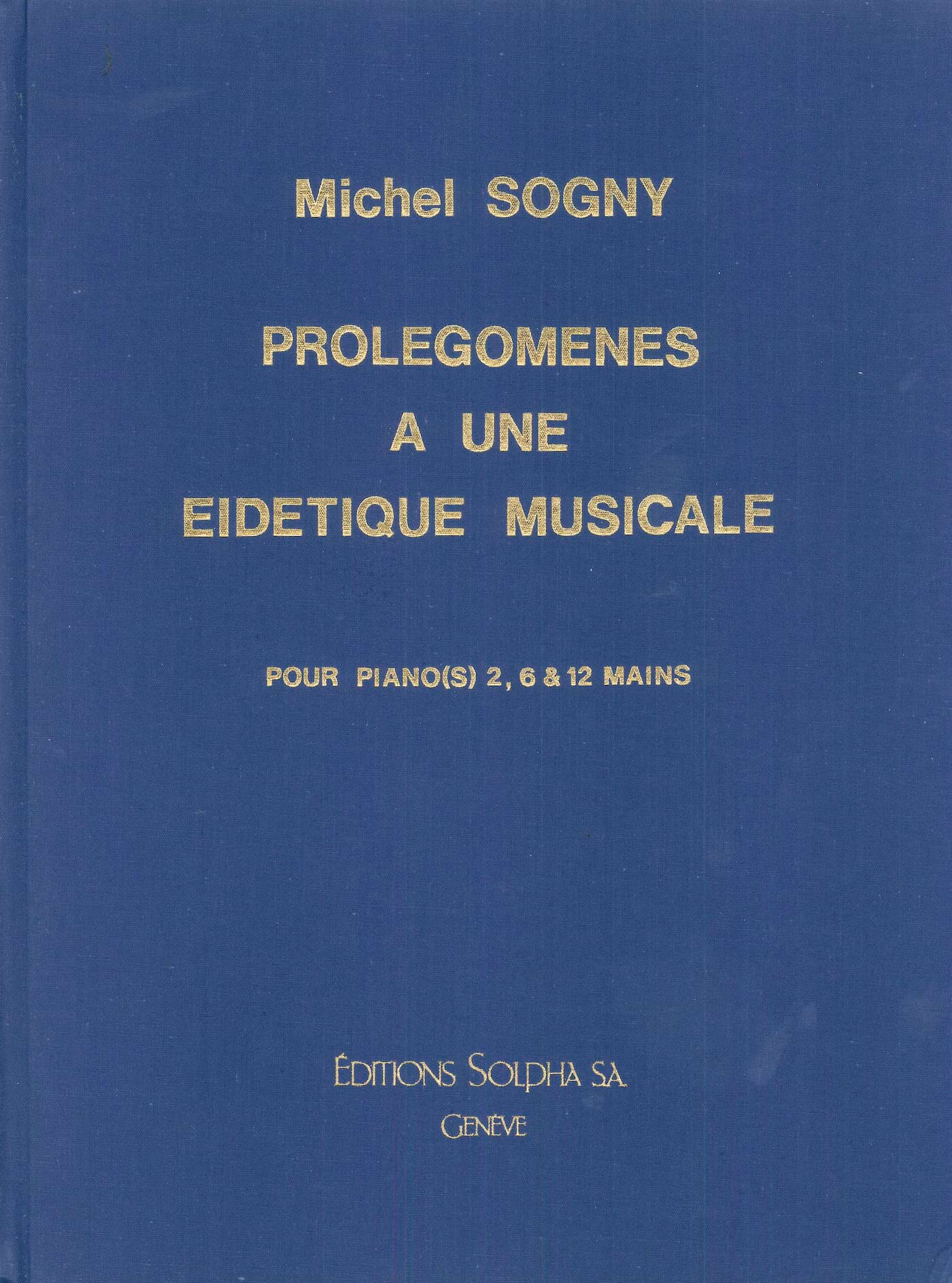 Prolegomenes à une eidetique musicale Michel Sogny Partition Piano