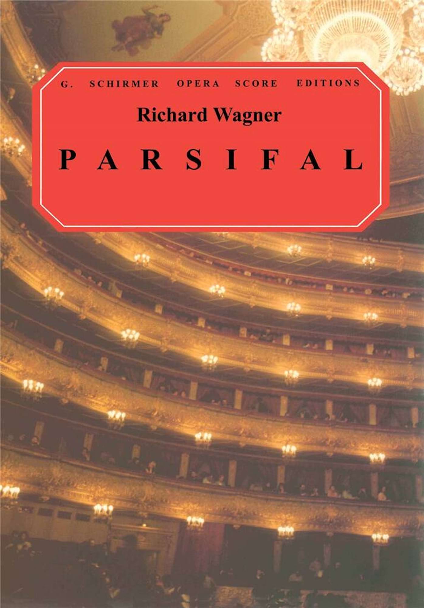 Parsifal Wwv 111 WAGNER Partition Opéras