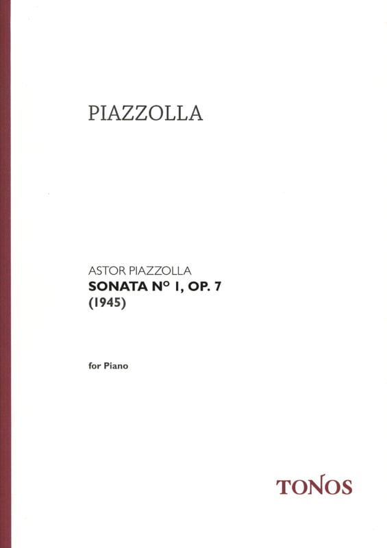 Sonate 1 Opus 7 Astor Piazzolla Partition Piano