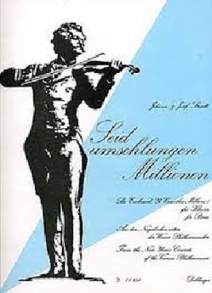 Seid Umschlungen Millionen Strauss Johann & Josef Partition Piano