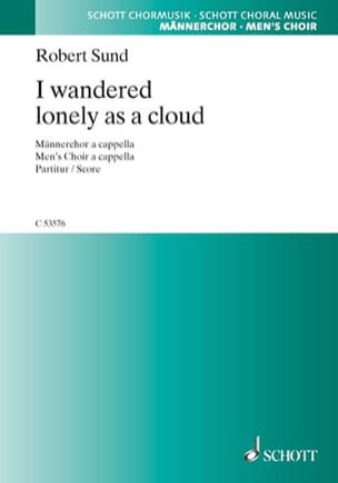 I Wandered Lonely As A Cloud Robert Sund Partition Chœur