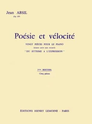 Poésie et Vélocité opus 157 Volume 3 - Jean Absil - Partition - Piano
