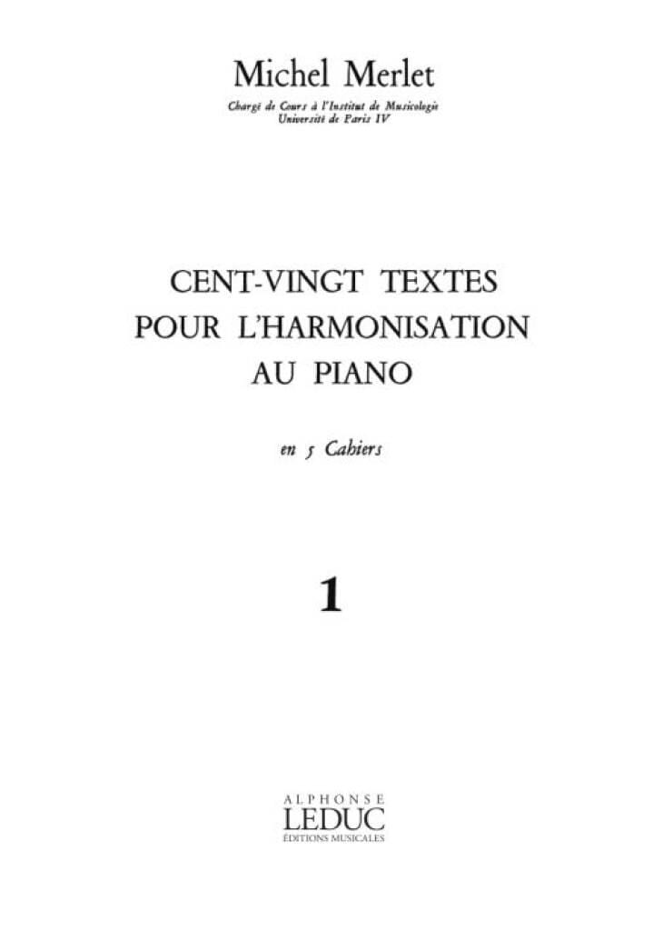 120 Textes Pour L'harmonisation Au Piano Vol 1 Michel Merlet Partition