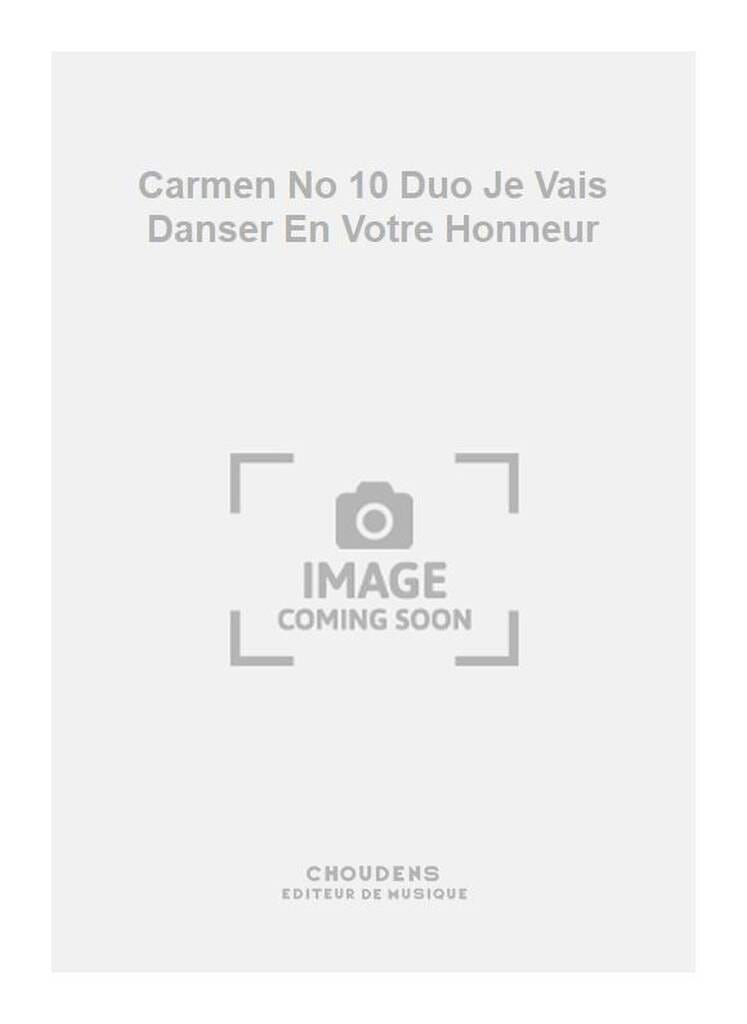 Je Vais Danser En Votre Honneur. Carmen - BIZET - Partition - Opéras
