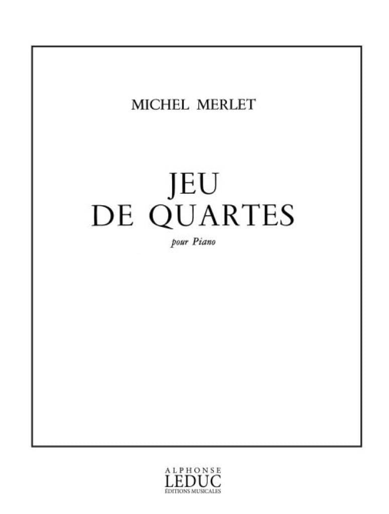 Jeux De Quartes Michel Merlet Partition Piano