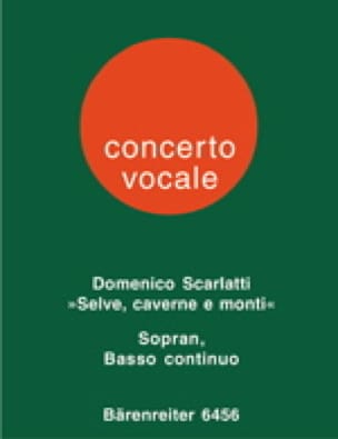 Selve, Monti E Caverne. - SCARLATTI - Partition