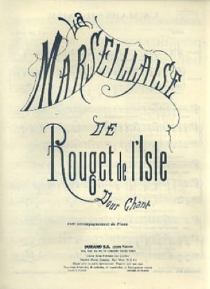 La Marseillaise de Lisle Rouget Partition Mélodies