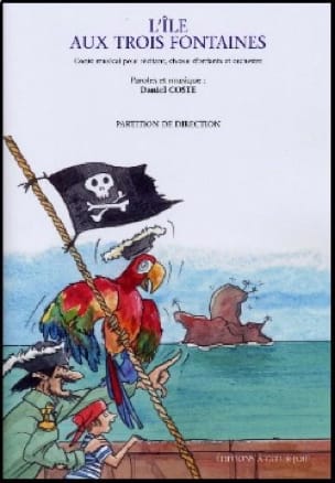 L'île Aux 3 Fontaines Daniel Coste Partition Pour enfants