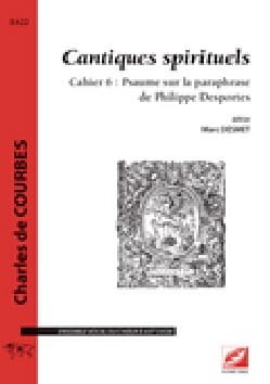 Cantiques spirituels Cahier 6: Psaumes sur la paraphrase de P. Desportes