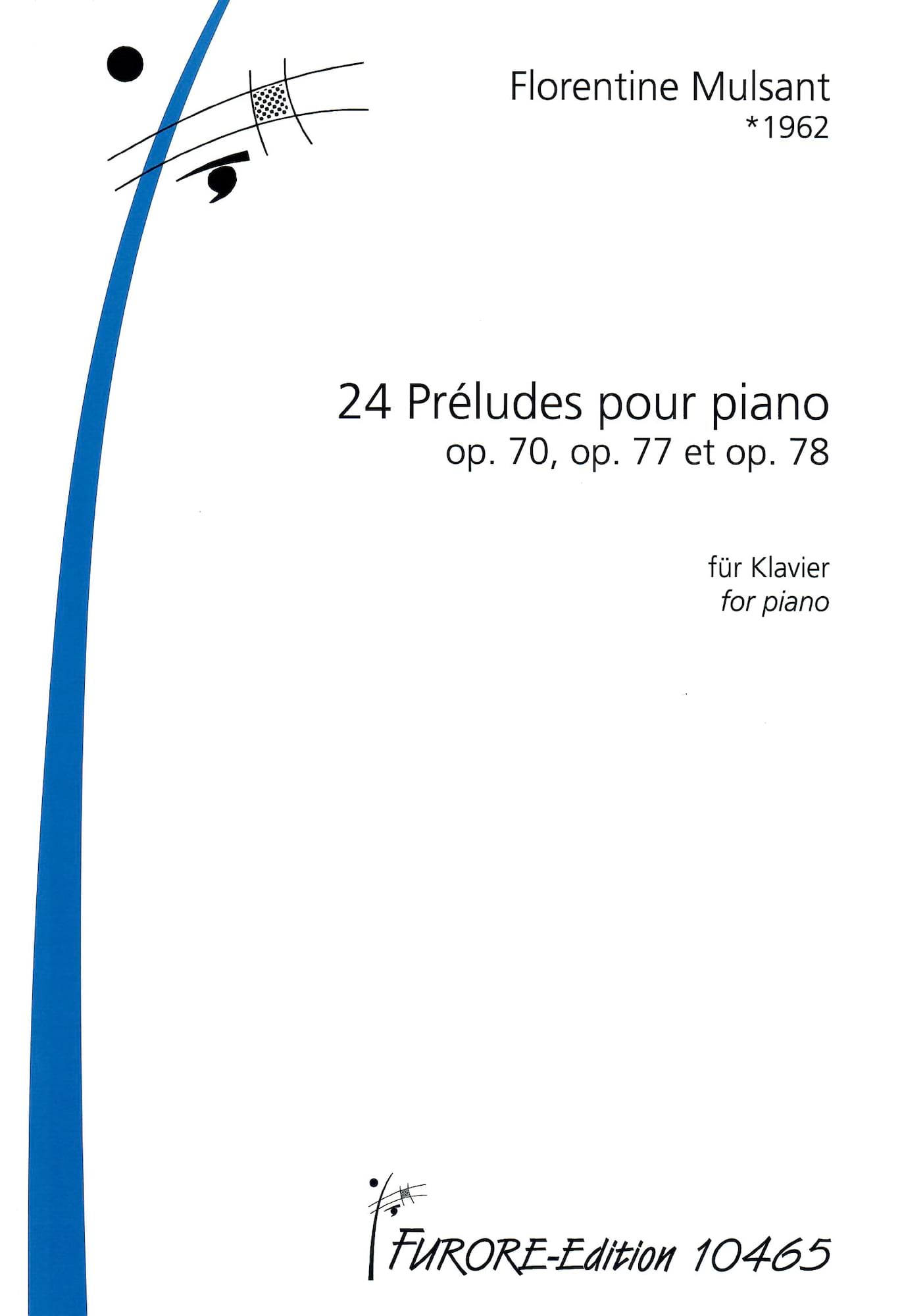 24 Préludes Opus 70, 77 et 78 Florentine Mulsant Partition Piano