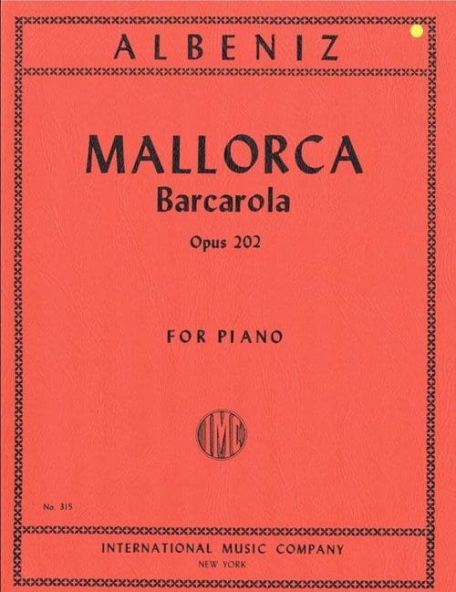 Mallorca Opus 202 ALBENIZ Partition Piano