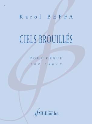 Ciels Brouillés Karol Beffa Partition Orgue