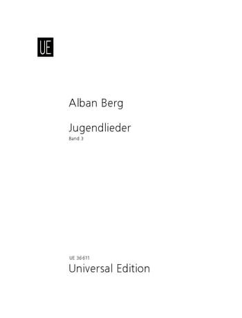 Jugenlieder. Volume 3 BERG Partition Mélodies