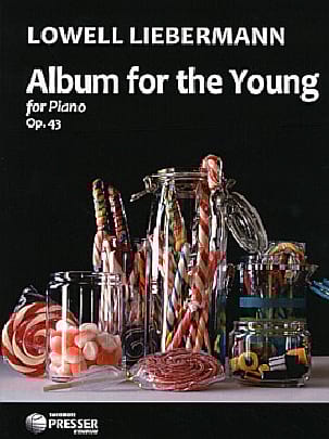 Album for The Young Op. 43 Lowell Liebermann Partition Piano