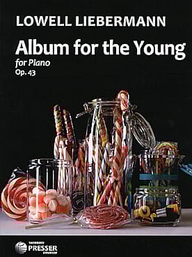 Album for The Young Op. 43 - Lowell Liebermann - Partition - Piano