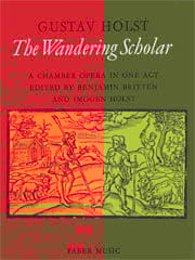 The Wandering Scholar HOLST Partition Opéras
