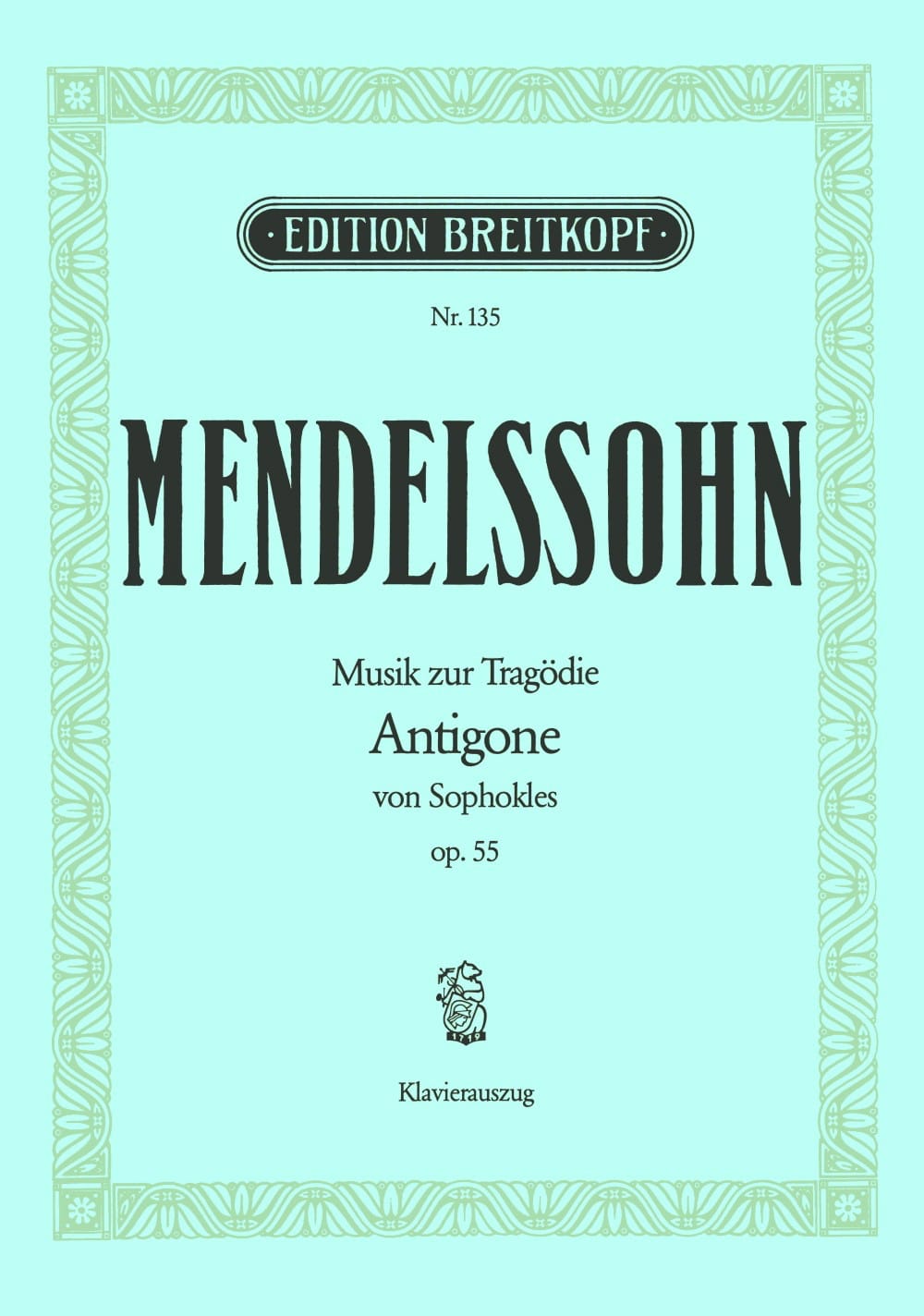Antigone Op. 55 - MENDELSSOHN - Partition - Chœur