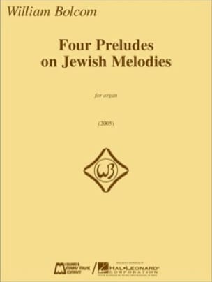 4 Preludes On Jewish Melodies William Bolcom Partition Orgue