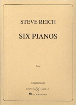 Six pianos Steve Reich Partition Piano