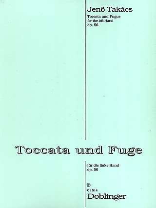Toccata et Fugue Op. 56. Main Gauche Jenö von Takacs Partition Piano