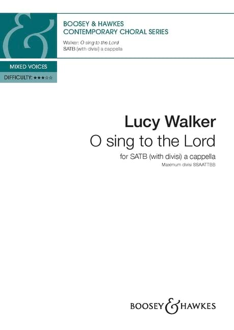 O sing to the Lord Lucy Walker Partition Chœur
