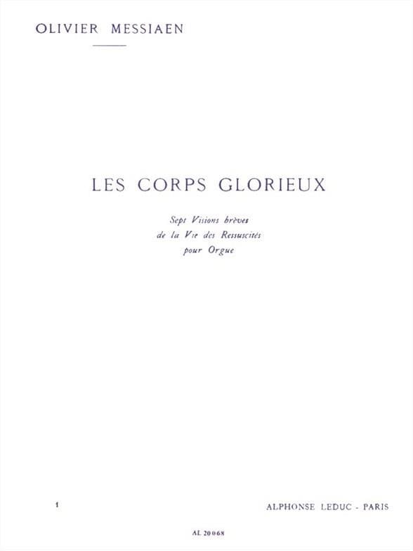 Les Corps Glorieux Volume 1 MESSIAEN Partition Orgue