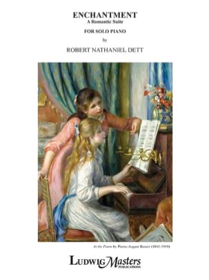 Enchantment: A Romantic Suite Robert Nathaniel Dett Partition Piano